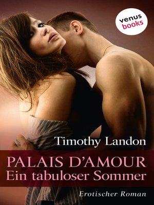 cover image of Palais d'Amour – Ein tabuloser Sommer